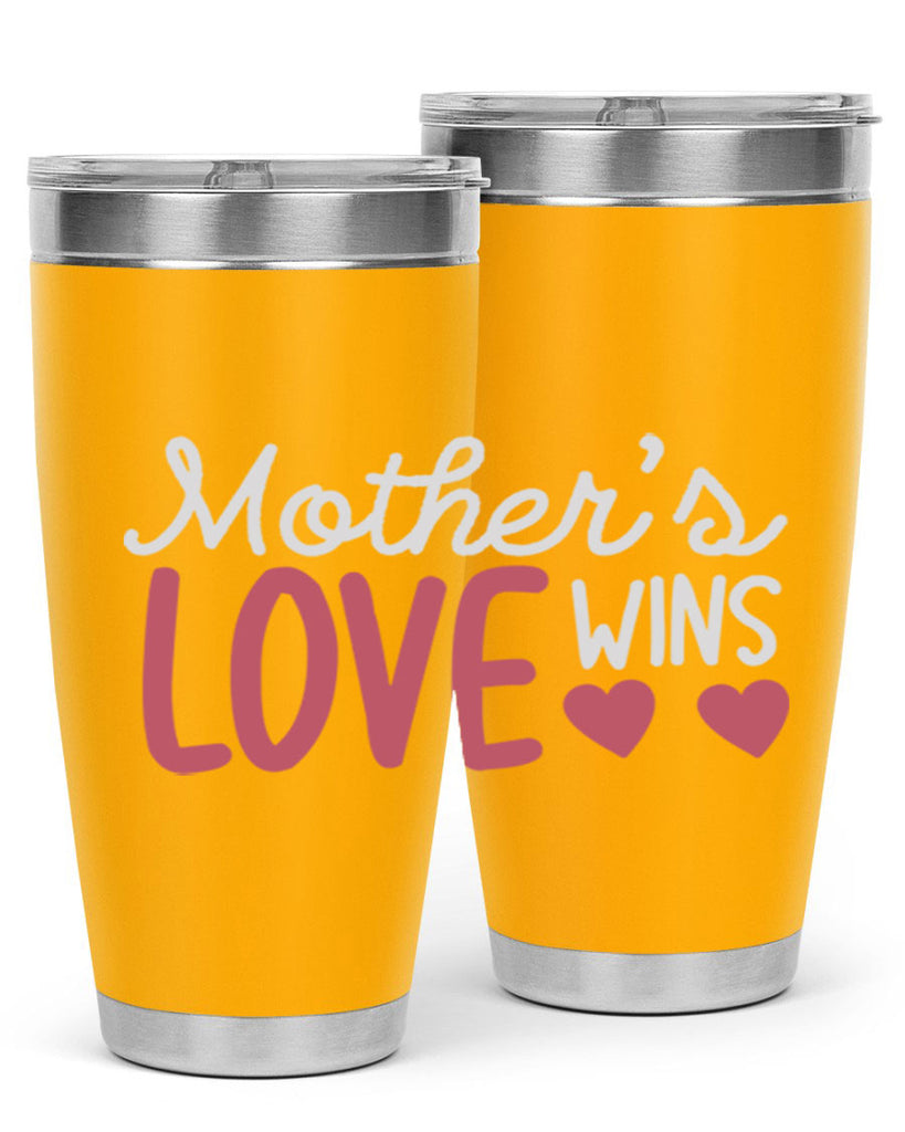 mother’s love wins 92#- mom- Tumbler