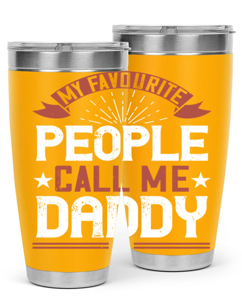 my favourite people call me daddy 205#- fathers day- Tumbler