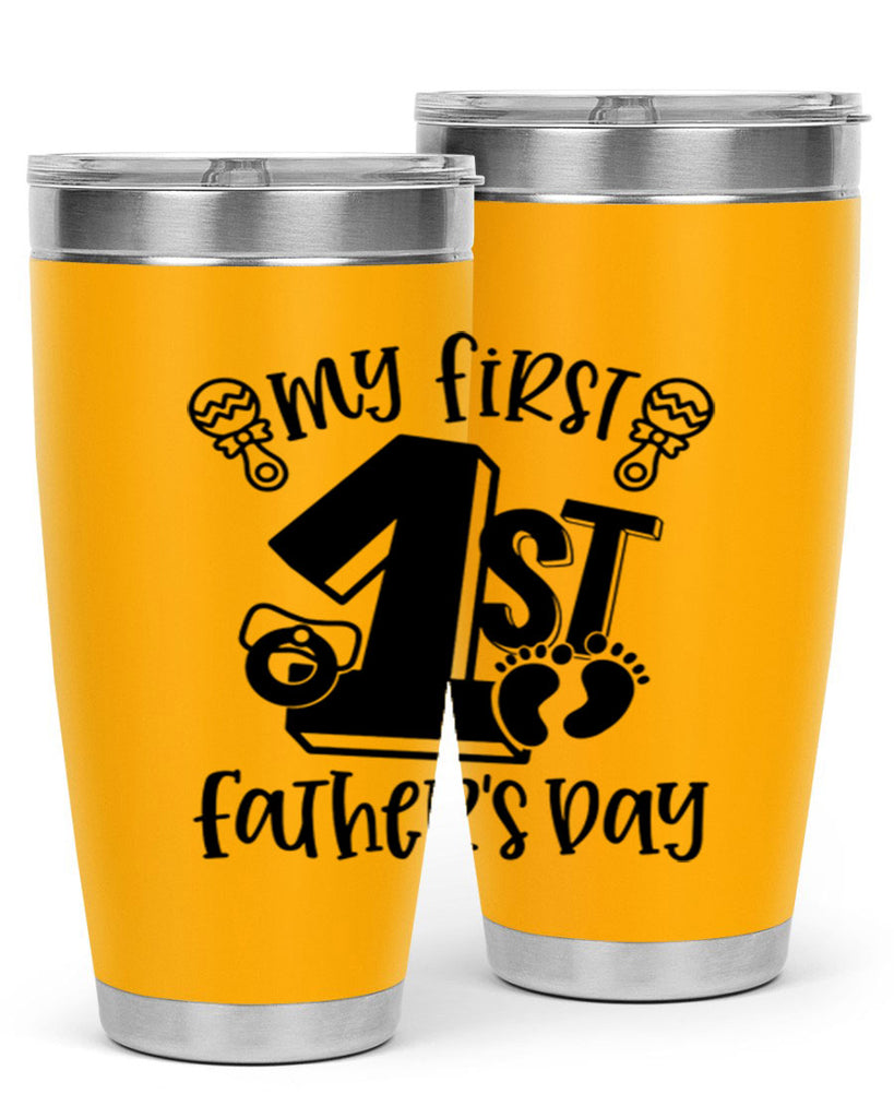 my first fathers day 26#- fathers day- Tumbler