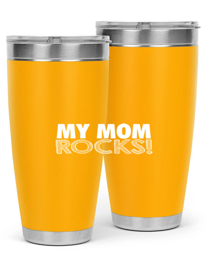 my mom rocks 417#- mom- Tumbler