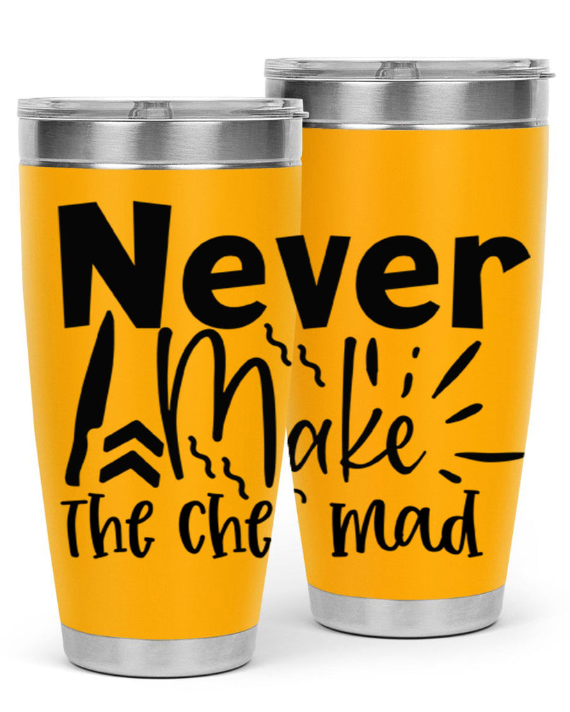 never make the chef mad 83#- kitchen- Tumbler