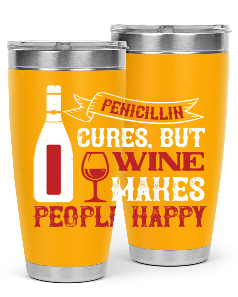 penicillin cures but wine 64#- wine- Tumbler