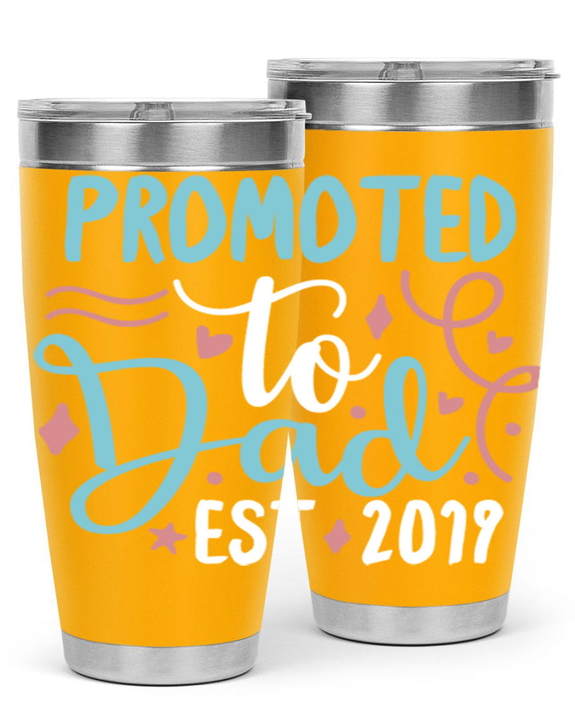 promoted to dad est 9#- fathers day- Tumbler