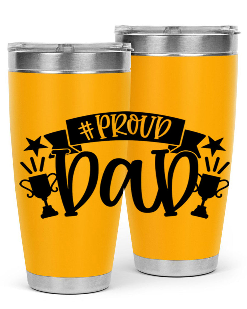 proud dad 75#- fathers day- Tumbler
