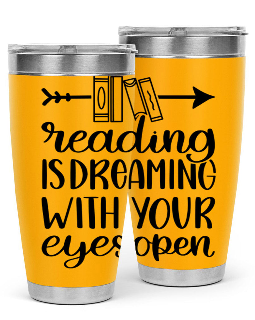 reading is dreaming with your eyes open 31#- reading- Tumbler