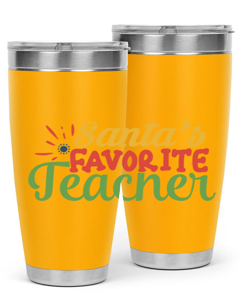 santas favorite teacher Style 152#- teacher- tumbler