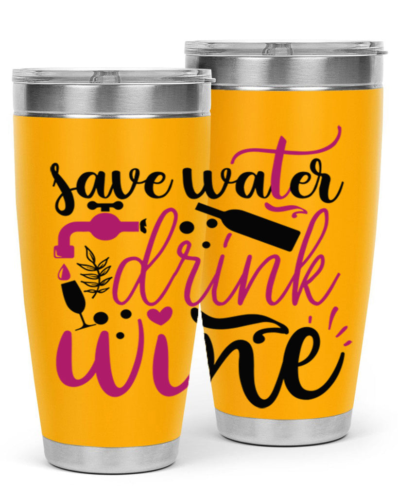 save water drink wine 170#- wine- Tumbler