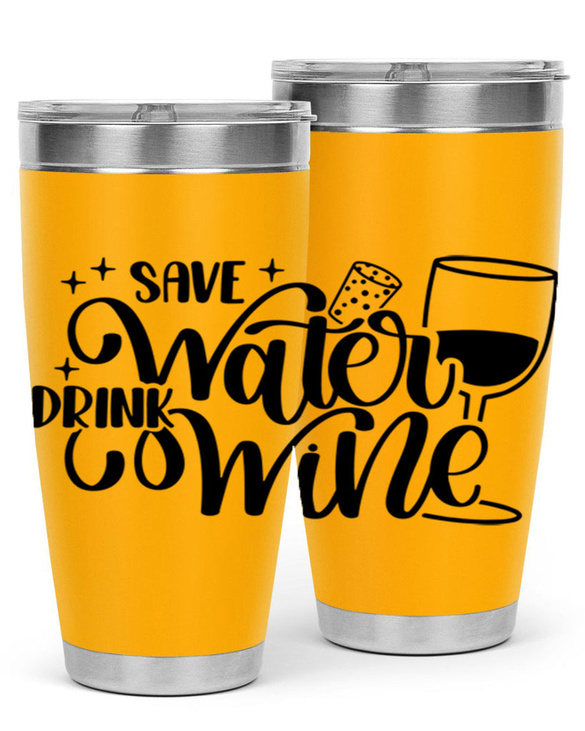 save water drink wine 30#- wine- Tumbler