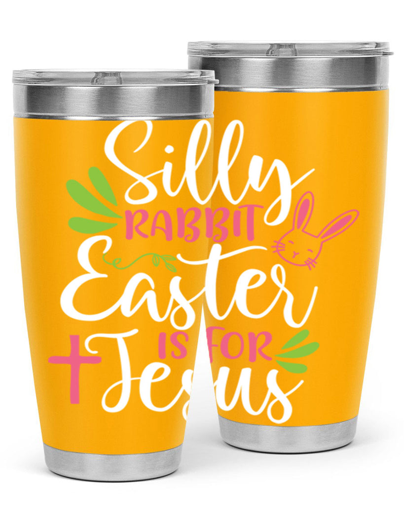 silly rabbit easter is for jesus 8#- easter- Tumbler