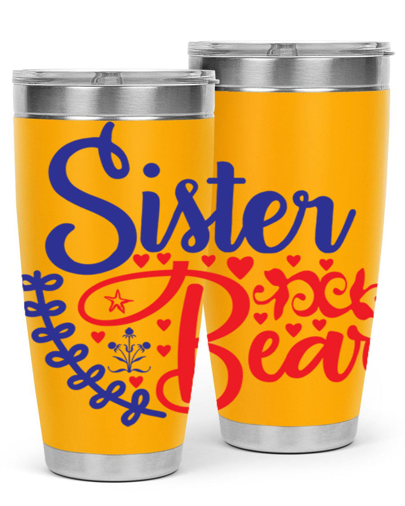 sister bear 16#- sister- Tumbler