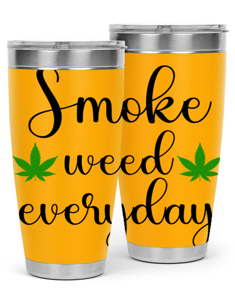 smoke weed everyday a 242#- marijuana- Tumbler