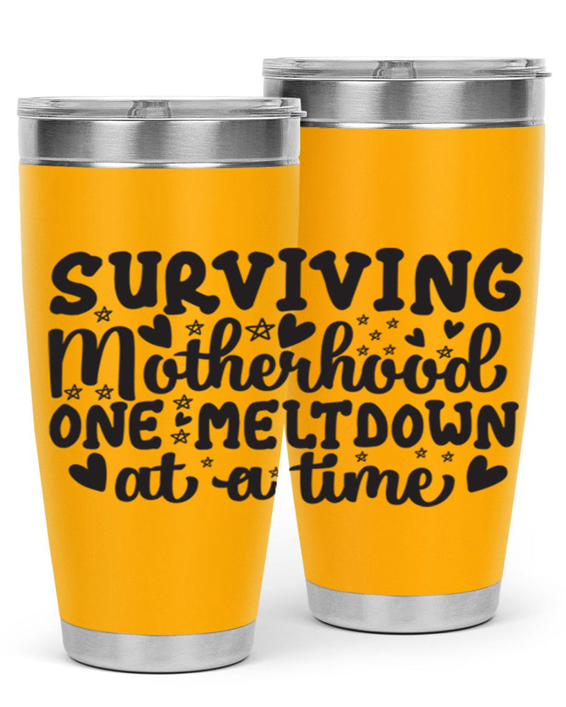 surviving motherhood one meltdown at a time 366#- mom- Tumbler