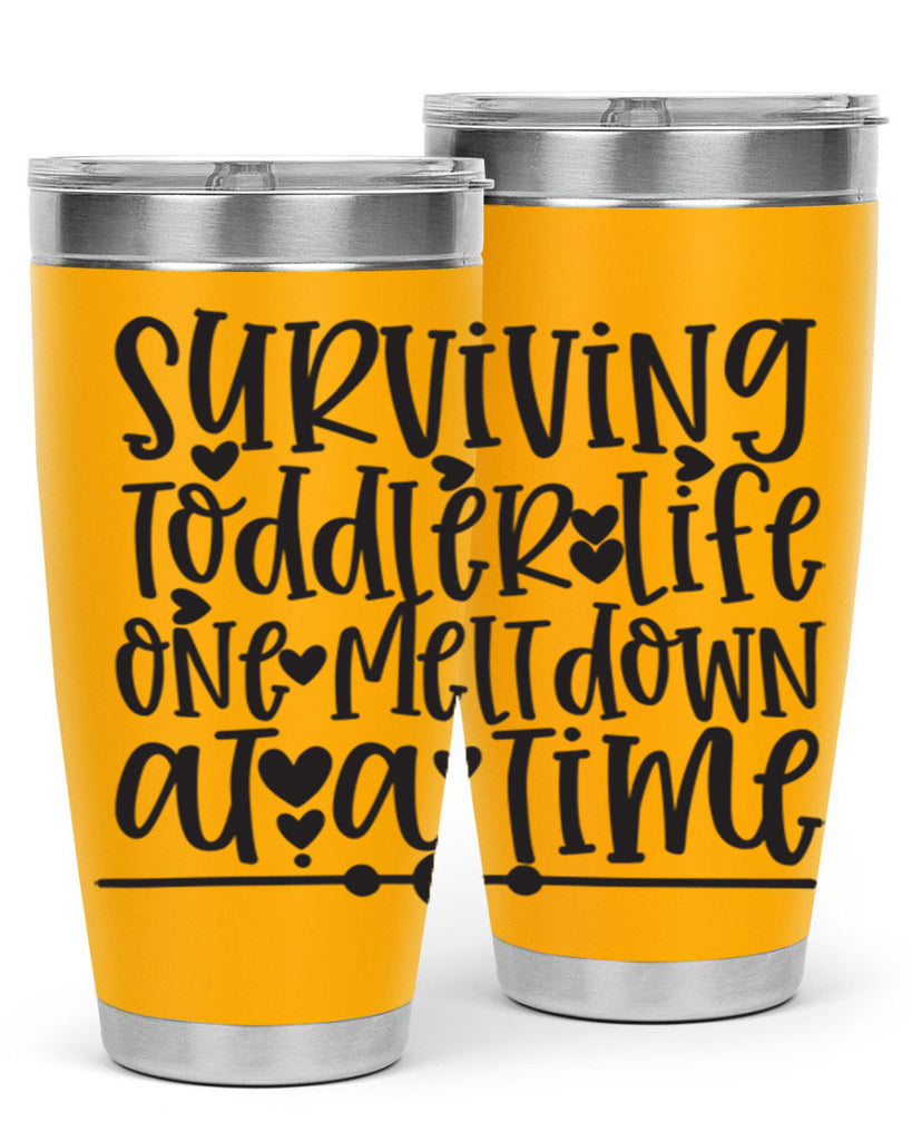 surviving toddler life one meltdown at a time 365#- mom- Tumbler