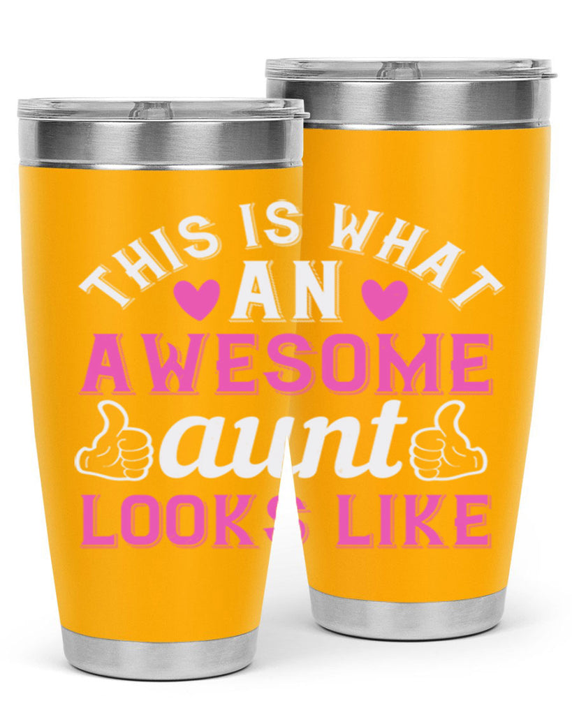 this is an awesome aunt looks like Style 20#- aunt- Tumbler