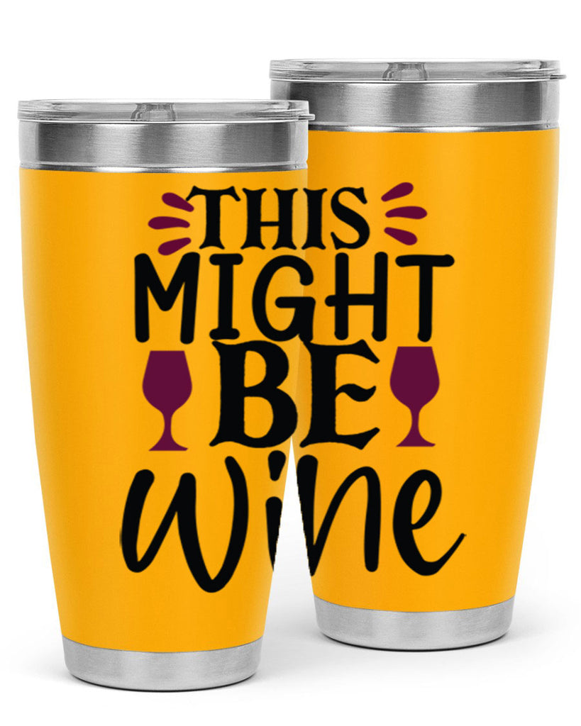 this might be wine 152#- wine- Tumbler