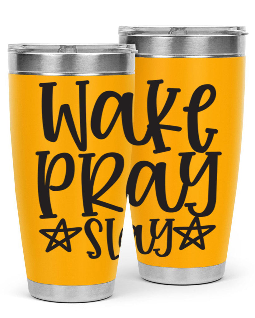 wake pray slay 359#- mom- Tumbler