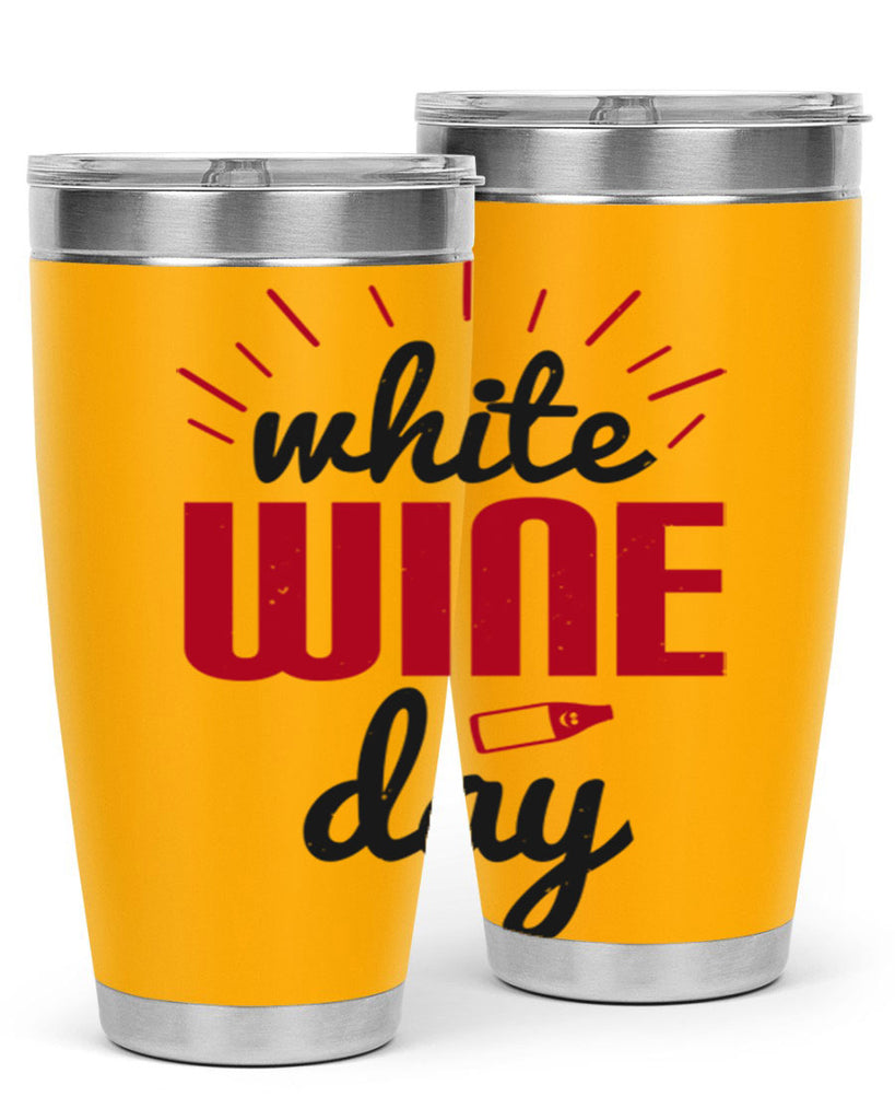 white wine day 111#- wine- Tumbler