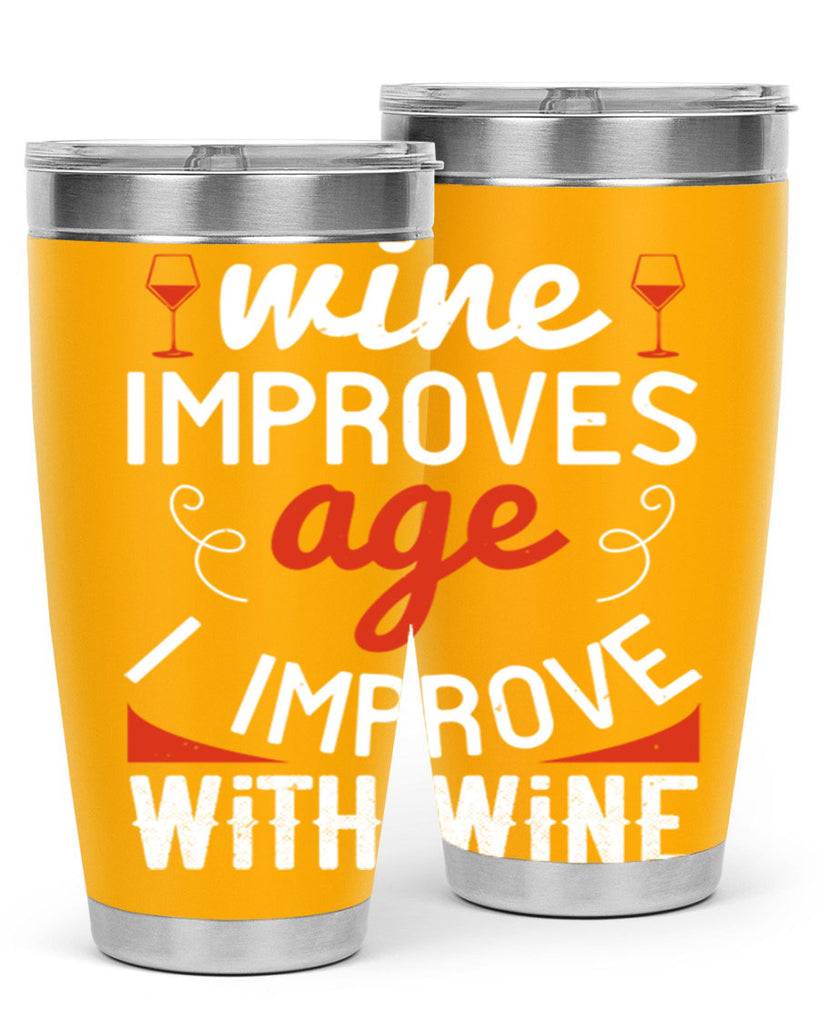 wine improves age i improve with wine 106#- wine- Tumbler