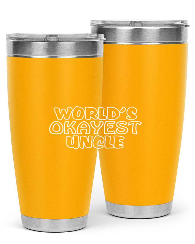 world is okayest uncle 6#- uncle- Tumbler