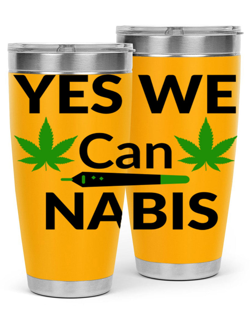 yes we cannabis 310#- marijuana- Tumbler