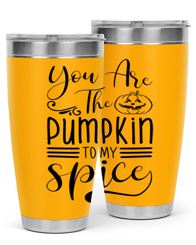 you are the pumpkin to my spice 654#- fall- Tumbler