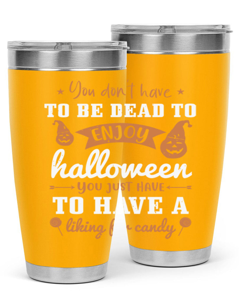 you dont have to be dead 119#- halloween- Tumbler