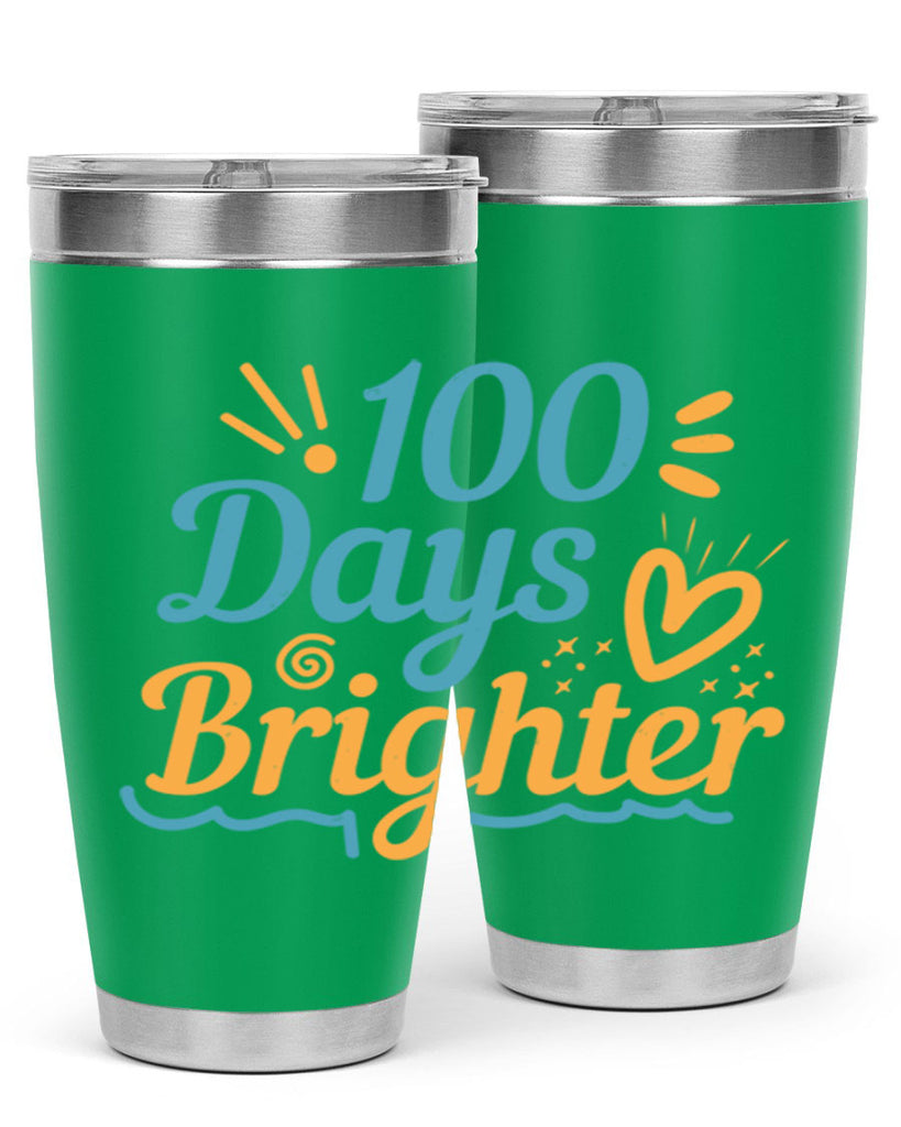 1 days brighter 16#- 100 days of school- Tumbler