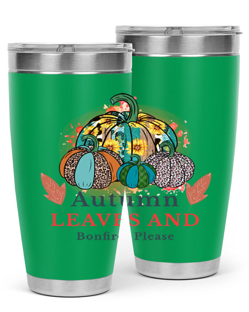 Autumn Leaves And Bonfires Please 25#- fall- Tumbler