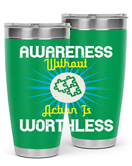 Awareness without action is worthless Style 2#- self awareness- Tumbler