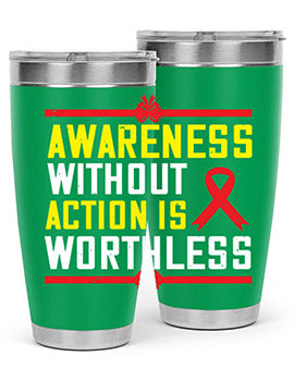 Awareness without action is worthless Style 3#- self awareness- Tumbler