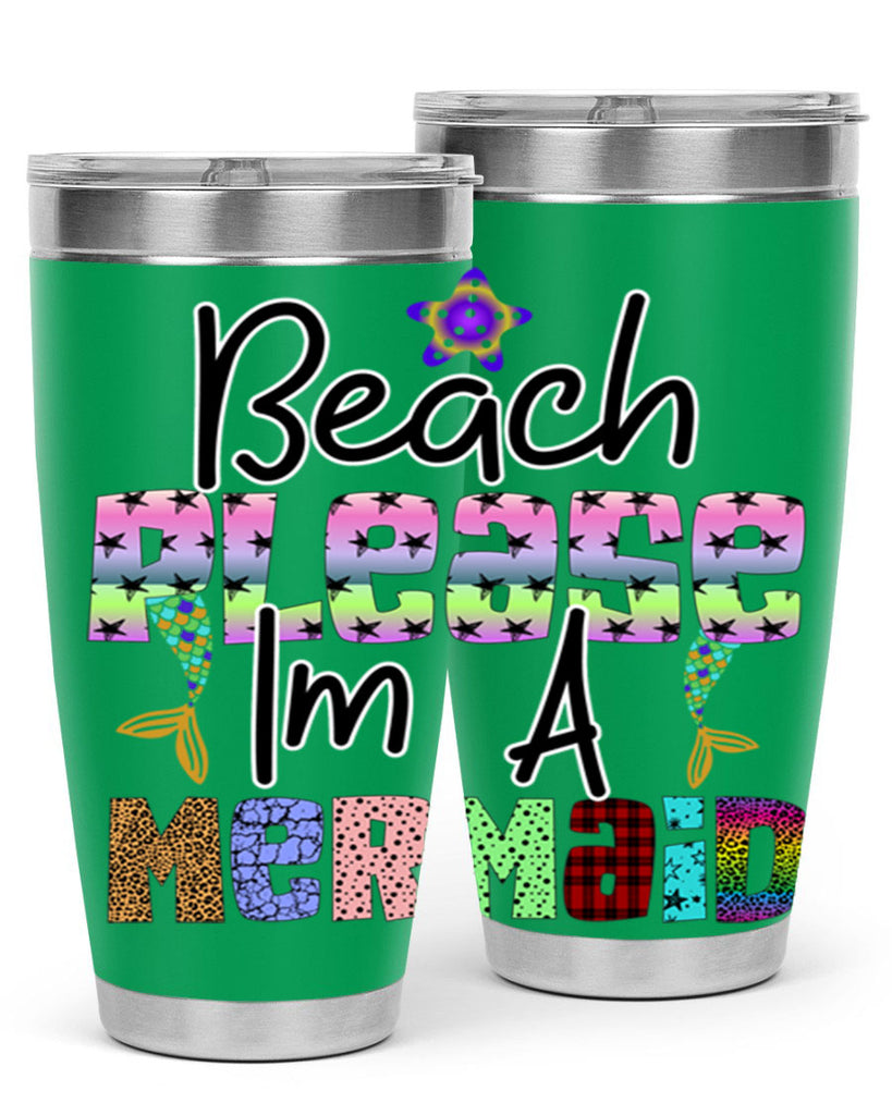 Beach Please Im A Mermaid 59#- mermaid- Tumbler