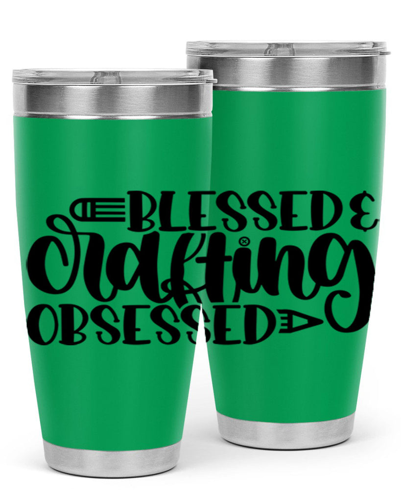 Blessed Crafting Obsessed 47#- crafting- Tumbler