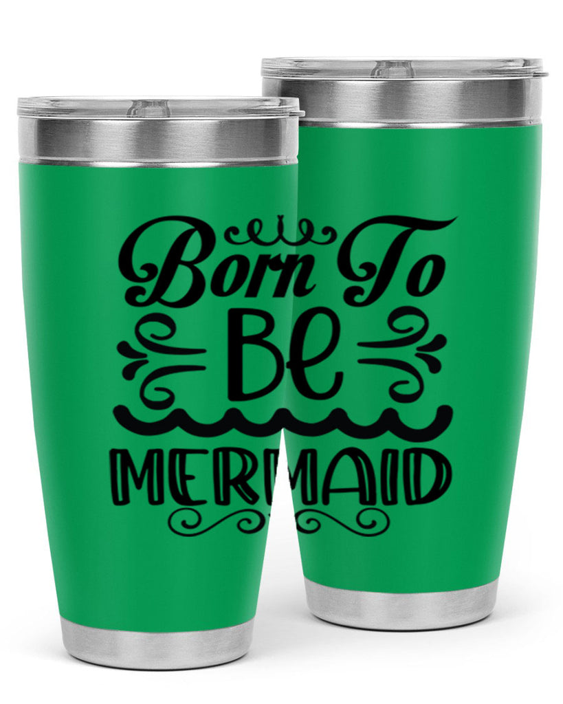 Born to be mermaid 83#- mermaid- Tumbler