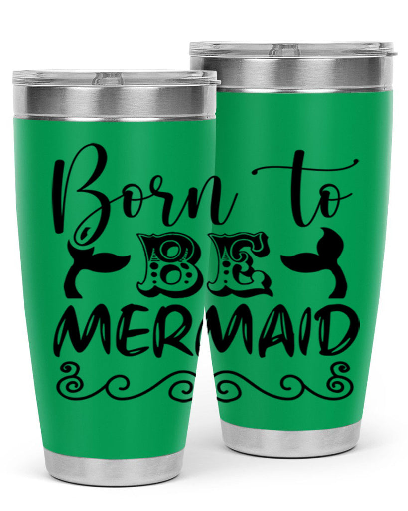 Born to be mermaid 84#- mermaid- Tumbler