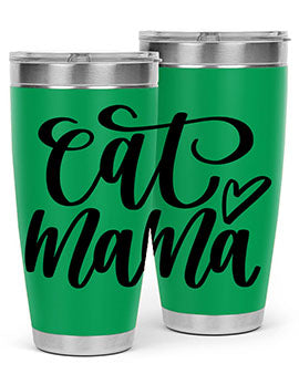 Cat Mama Style 83#- cat- Tumbler