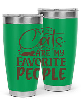 Cats Are My Favorite People Style 7#- cat- Tumbler