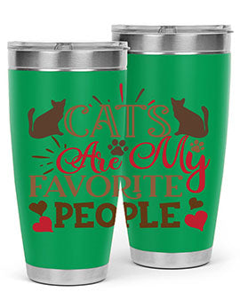 Cats Are My Favorite People Style 8#- cat- Tumbler