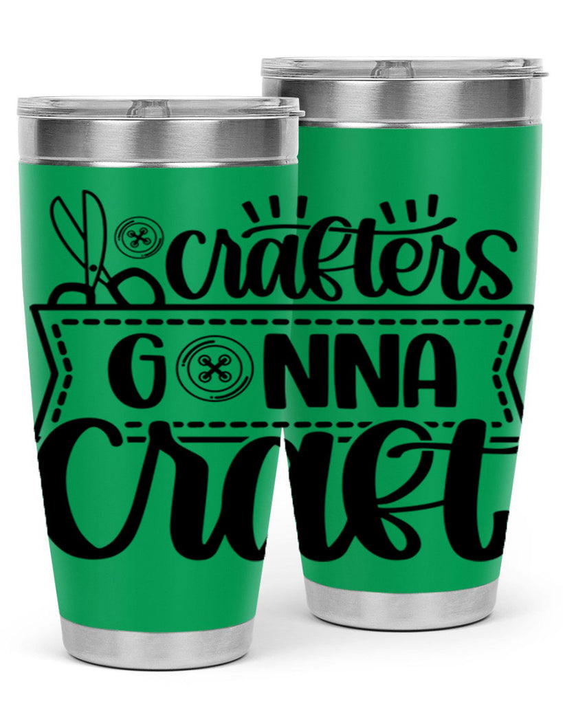 Crafters Gonna Craft 36#- crafting- Tumbler