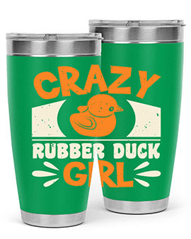 Crazy Rubber Duck Girl Style 4#- duck- Tumbler