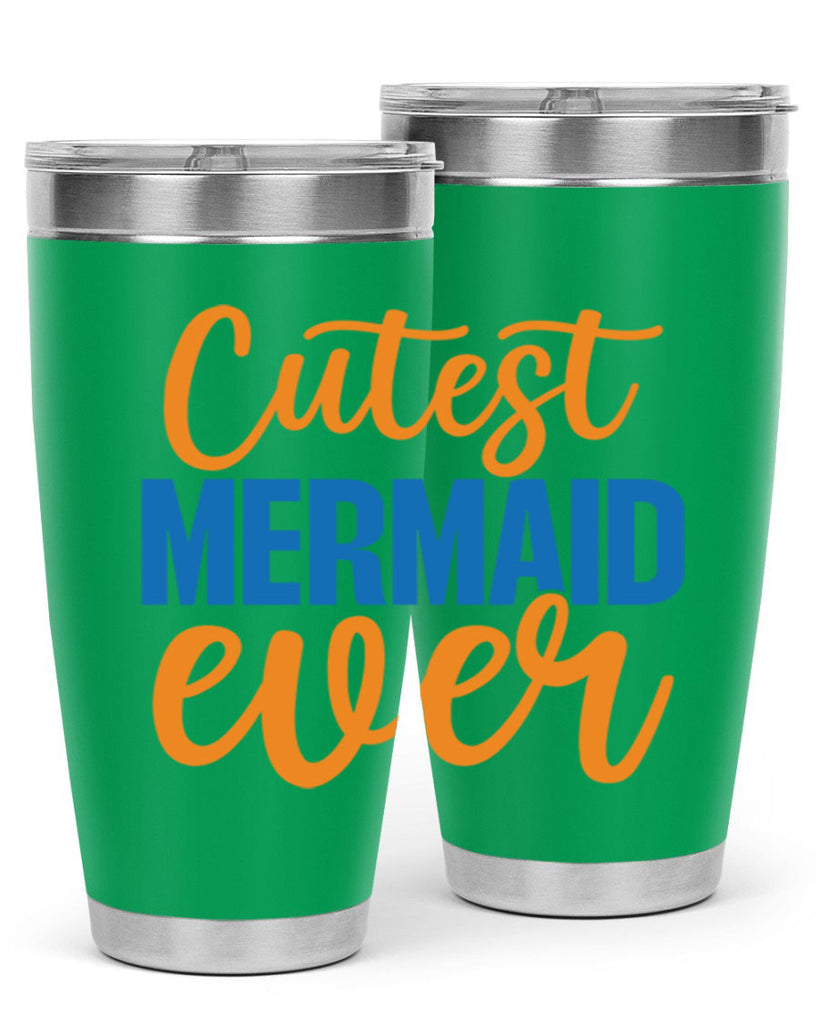 Cutest Mermaid Ever 94#- mermaid- Tumbler