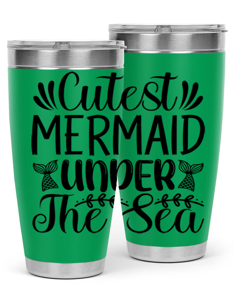 Cutest Mermaid Under The Sea 108#- mermaid- Tumbler