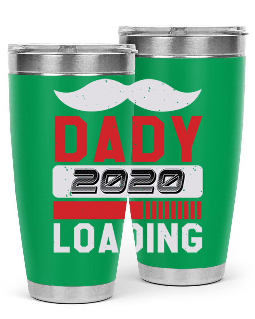 Dady Loading Style 44#- baby shower- tumbler