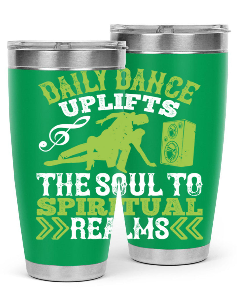 Daily dance uplifts the soul to spiritual realms 23#- dance- Tumbler