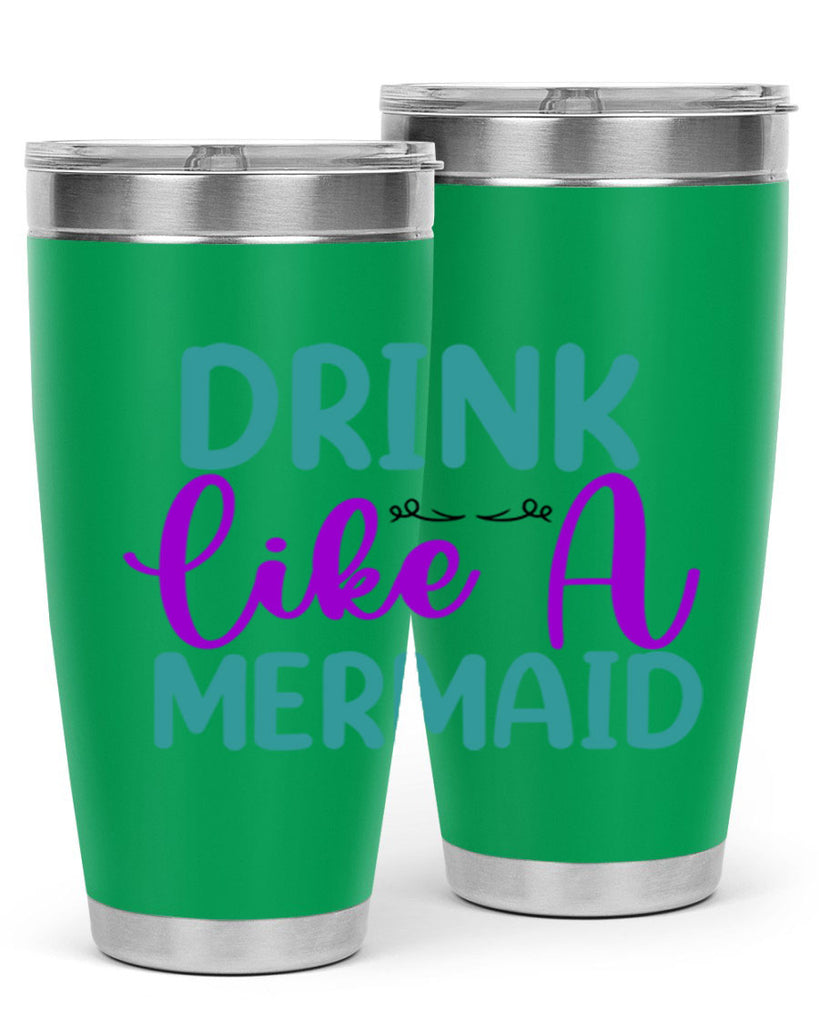 Drink Like A Mermaid 139#- mermaid- Tumbler