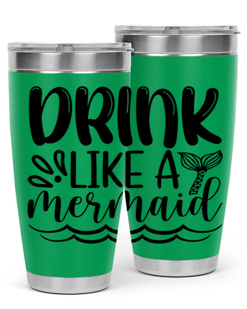 Drink Like A Mermaid 145#- mermaid- Tumbler