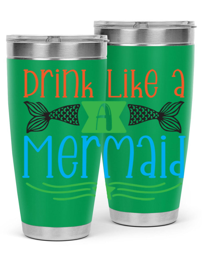 Drink Like A Mermaid 146#- mermaid- Tumbler