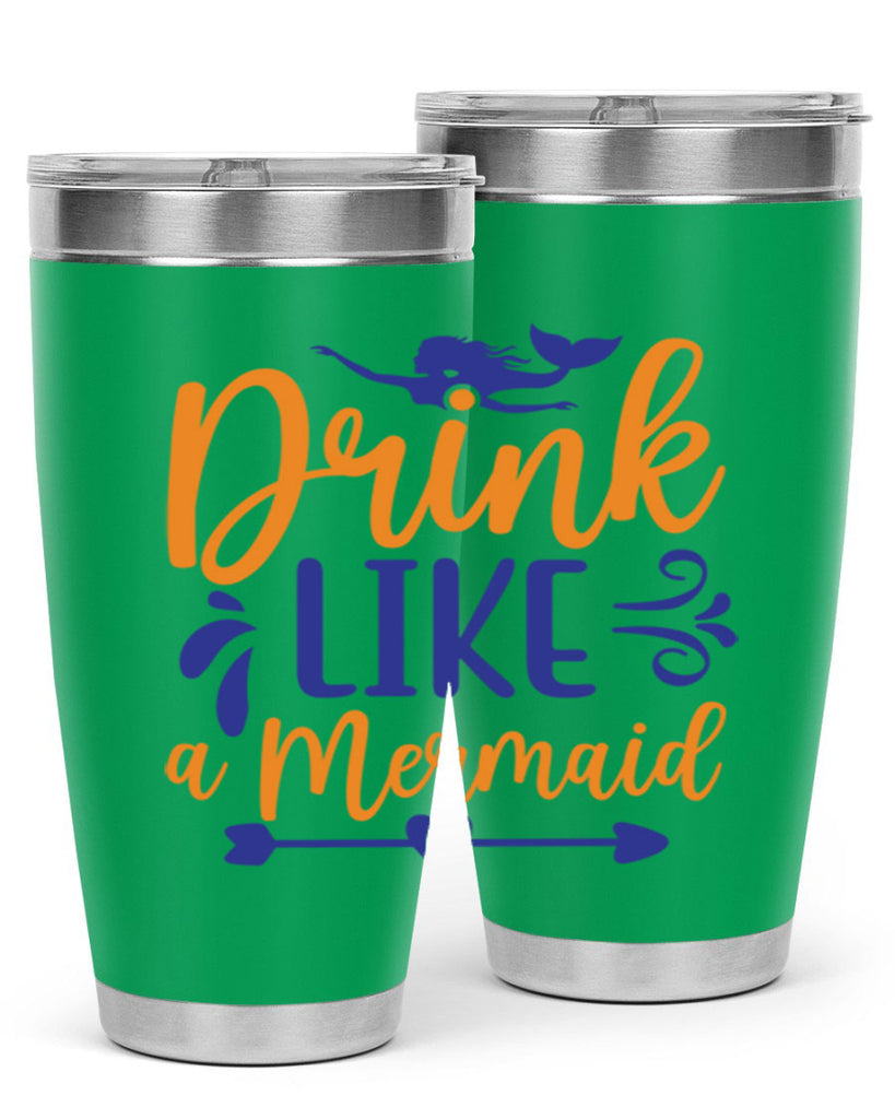 Drink Like a Mermaid 137#- mermaid- Tumbler