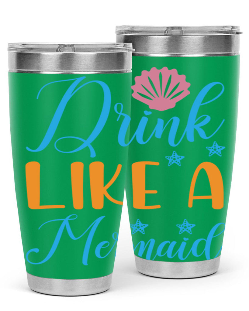 Drink Like a Mermaid 153#- mermaid- Tumbler