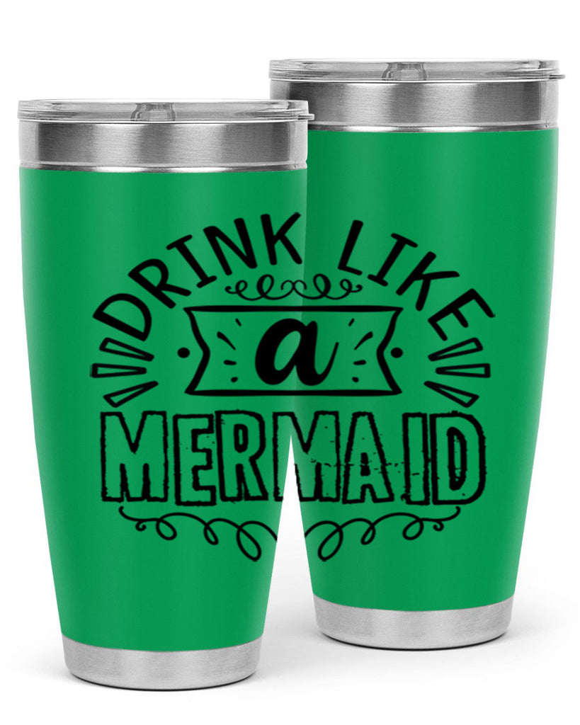 Drink like a mermaid 143#- mermaid- Tumbler