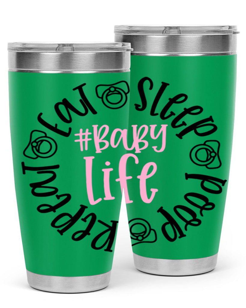 Eat Sleep Poop Repeat BabyLife Style 97#- baby- tumbler